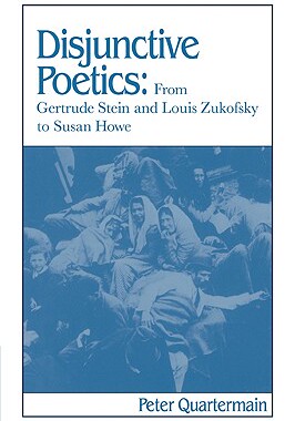 【预售】Disjunctive Poetics: From Gertrude Stein and Louis