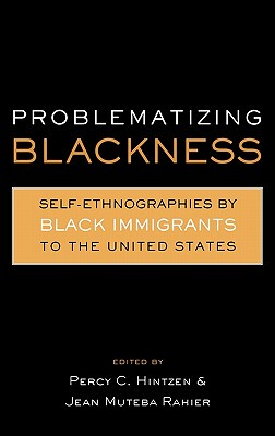 【预售】Problematizing Blackness: Self Ethnographies by