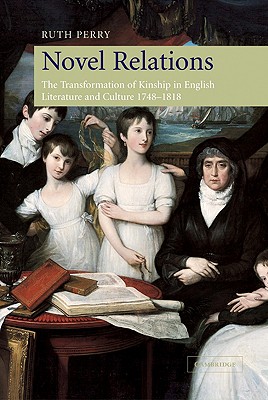 【预售】Novel Relations: The Transformation of Kinship in