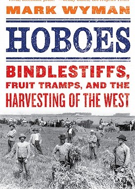 【预售】Hoboes: Bindlestiffs, Fruit Tramps, and the