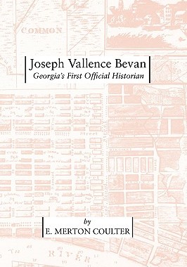 【预售】Joseph Vallence Bevan: Georgia's First Official