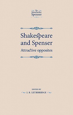 【预售】Shakespeare and Spenser: Attractive Opposites