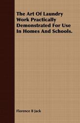 【预售】The Art of Laundry Work Practically Demonstrated for