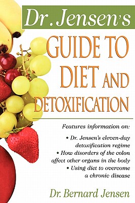 【预售】Dr. Jensen's Guide to Diet and Detoxification: