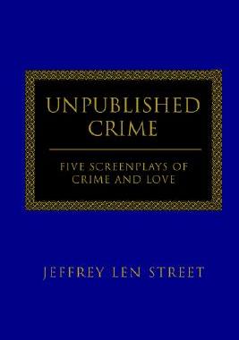 【预售】Unpublished Crime: Five Screenplays of Crime and