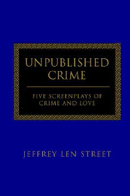 【预售】Unpublished Crime: Five Screenplays of Crime and