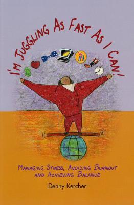 【预售】I'm Juggling as Fast as I Can: Managing Stress