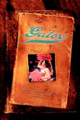 【预售】Confessions of a Gator Cheerleader