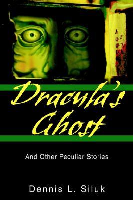【预售】Dracula's Ghost: And Other Peculiar Stories