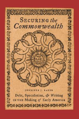 【预售】Securing the Commonwealth: Debt, Speculation, and