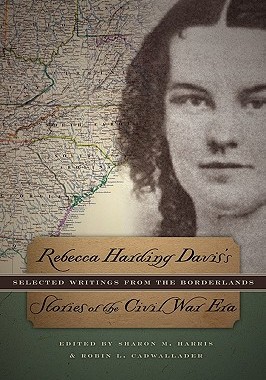 【预售】Rebecca Harding Davis's Stories of the Civil War