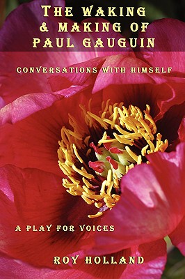 【预售】The Waking & Making of Paul Gauguin