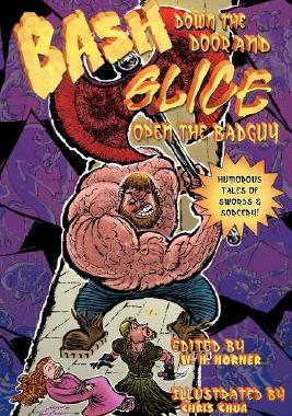 【预售】Bash Down the Door and Slice Open the Badguy