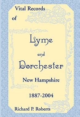 【预售】Vital Records of Lyme and Dorchester, New Hampshire