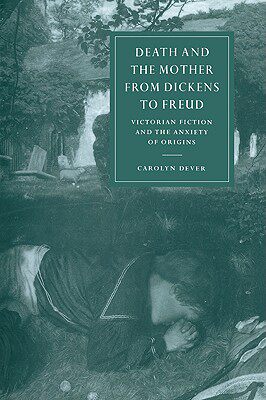 【预售】Death and the Mother from Dickens to Freud