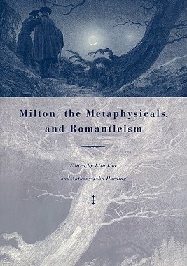 【预售】Milton, the Metaphysicals, and Romanticism