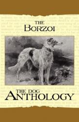 【预售】Borzoi: The Russian Wolfhound - A Dog Anthology (a