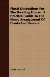 【预售】Floral Decorations for the Dwelling House: A