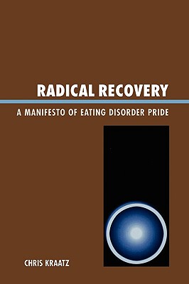 【预售】Radical Recovery: A Manifesto of Eating Disorder