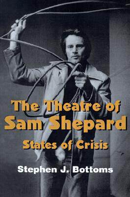 【预售】The Theatre of Sam Shepard: States of Crisis