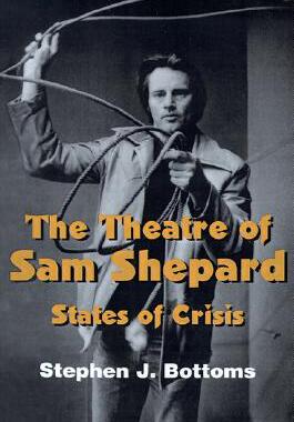 【预售】The Theatre of Sam Shepard: States of Crisis