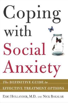 【预售】Coping with Social Anxiety: The Definitive Guide to