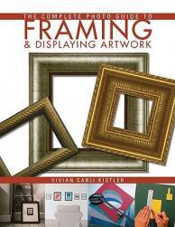 【预售】The Complete Photo Guide to Framing and Displaying