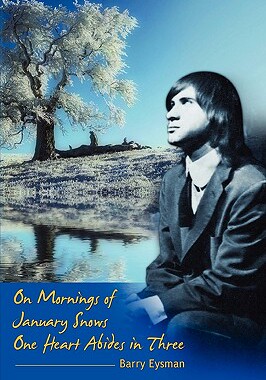 【预售】On Mornings of January Snows One Heart Abides in
