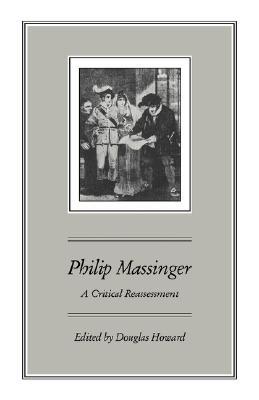 【预售】Philip Massinger: A Critical Reassessment