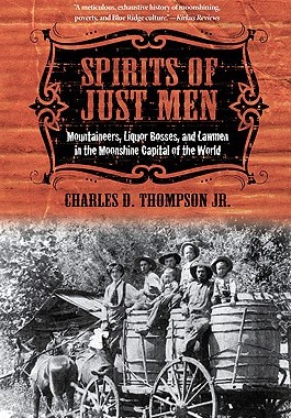 【预售】Spirits of Just Men: Mountaineers, Liquor Bosses