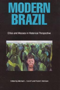 【预售】Modern Brazil: Elites and Masses in Historical