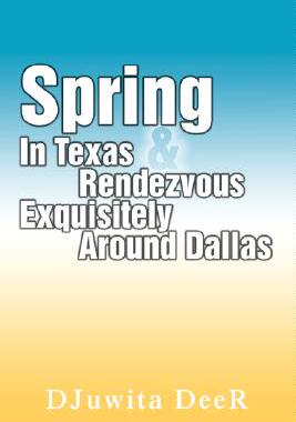 【预售】Spring in Texas & Rendezvous Exquisitely Around