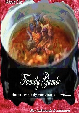 【预售】Family Gumbo the Story of Dysfunctional Love
