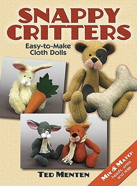 【预售】Snappy Critters: Easy-To-Make Plush Toys