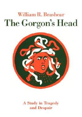 【预售】The Gorgon's Head: A Study in Tragedy and Despair