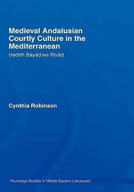 【预售】Medieval Andalusian Courtly Culture in the
