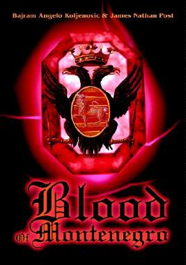 【预售】Blood of Montenegro