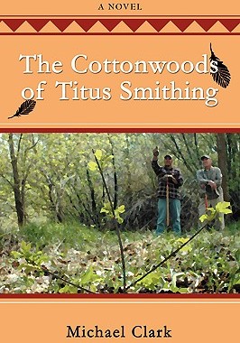 【预售】The Cottonwoods of Titus Smithing