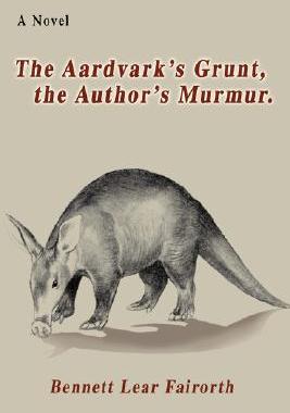 【预售】The Aardvark's Grunt, the Author's Murmur.