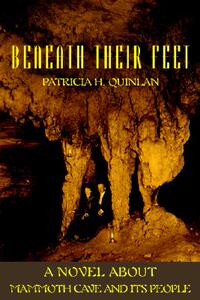 【预售】Beneath Their Feet: A Novel about Mammoth Cave and