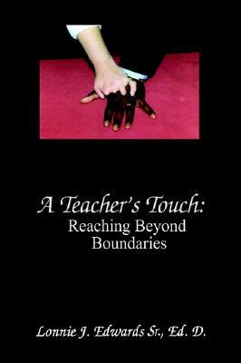 【预售】A Teacher's Touch: Reaching Beyond Boundaries