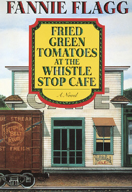 【预售】Fried Green Tomatoes at the Whistle Stop Cafe