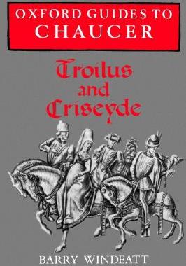 【预售】Oxford Guides to Chaucer: Troilus and Criseyde