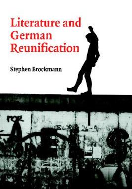 【预售】Literature and German Reunification
