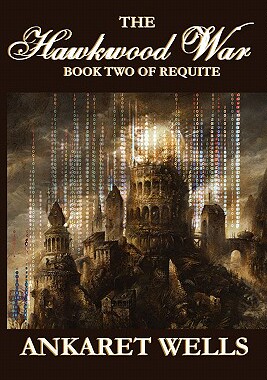 【预售】The Hawkwood War: Book Two of Requite