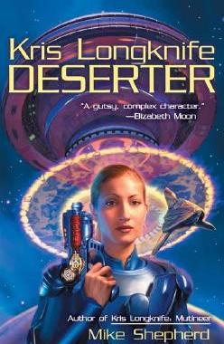 【预售】Kris Longknife: Deserter