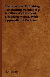 【预售】Staining and Polishing - Including Varnishing