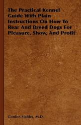 【预售】The Practical Kennel Guide with Plain Instructions