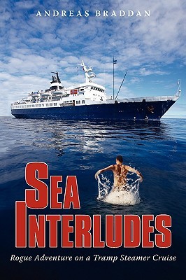 【预售】Sea Interludes: Rogue Adventure on a Tramp Steamer