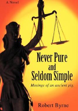 【预售】Never Pure and Seldom Simple: Musings of an Ancient